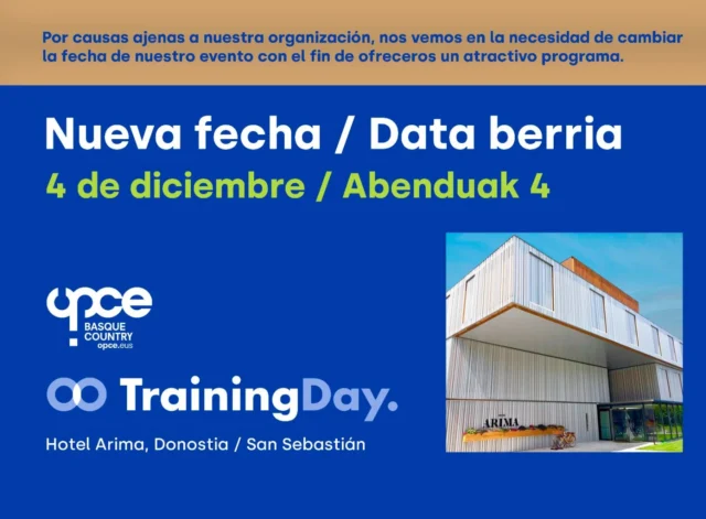 Importante!!!! Cambio de fecha del training Day OPCE

Por causas ajenas a la organización, nos vemos obligados en la necesidad de cambiar la fecha de nuestro evento 

📅 Nueva fecha 4 diciembre 2024
📌 Hotel Arina, Donostia 

Te invitamos a que nos acompañes en una jornada llena de innovación, sostenibilidad y networking con las empresas líderes en la organización de eventos y congresos 💡

#OPCEBasqueCountry #trainingDay #nuevafecha #networking